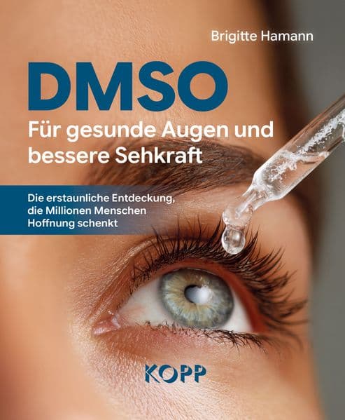 DMSO – Für gesunde Augen und bessere Sehkraft