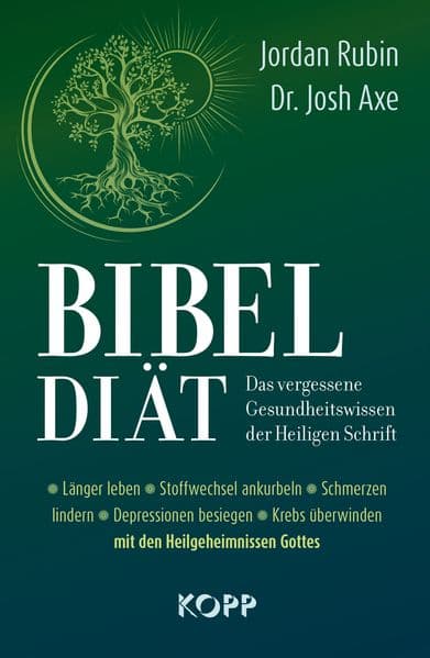 Bibel-Diät – Das vergessene Gesundheitswissen der Heiligen Schrift