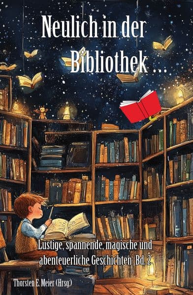 Neulich in der Bibliothek ... Band 2