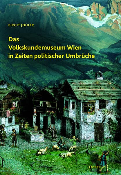 Das Volkskundemuseum Wien in Zeiten politischer Umbru¿che