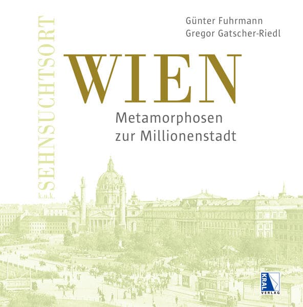 K.u.k. Sehnsuchtsort Wien