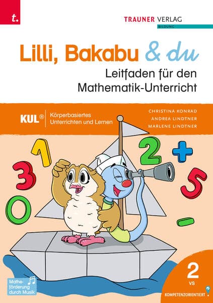 Lilli, Bakabu & du, Leitfaden für den Mathematik-Unterricht 2 VS