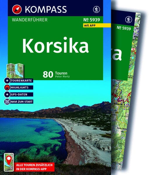 KOMPASS Wanderführer Korsika, 80 Touren mit Extra-Tourenkarte
