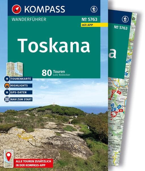 KOMPASS Wanderführer Toskana, 80 Touren mit Extra-Tourenkarte