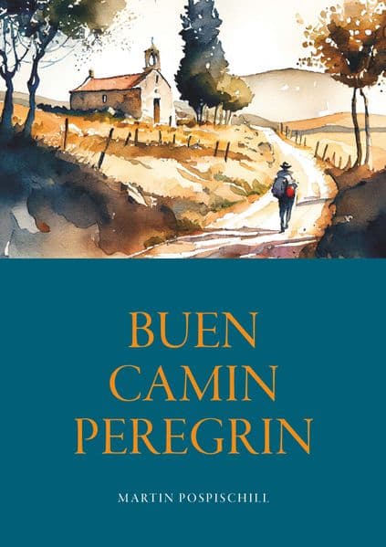Buen Camin Peregrin - Jakobsweg