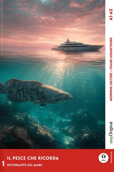 Il pesce che ricorda - Italienische Krimi-Lektüre A1-A2 (+ Audio-Online)