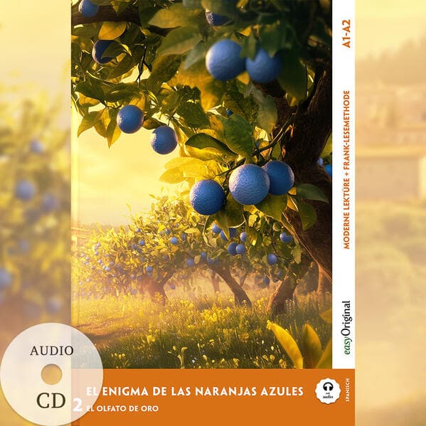 El Enigma de las Naranjas Azules - Spanische Krimi-Lektüre A1-A2 (+ Audio-CD)