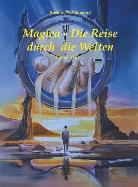 Magica- die Reise durch die Welten (Erster Teil)