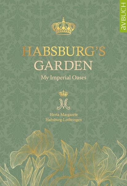 Habsburg‘s Garden