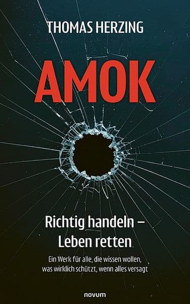 AMOK Richtig handeln – Leben retten