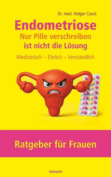 Endometriose – Nur Pille verschreiben ist nicht die Lösung