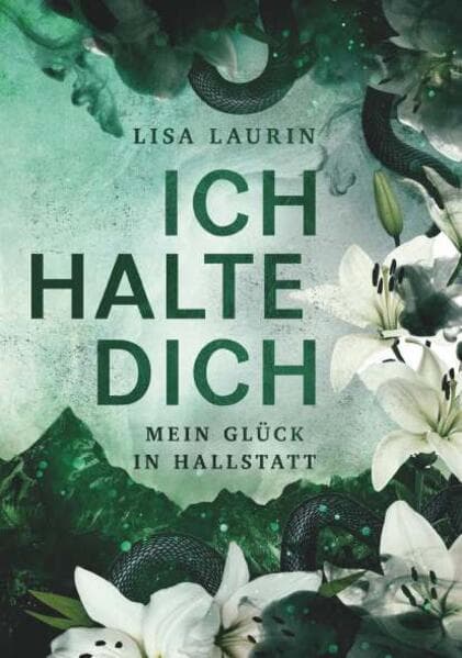 Ich halte dich - Mein Glück in Hallstatt