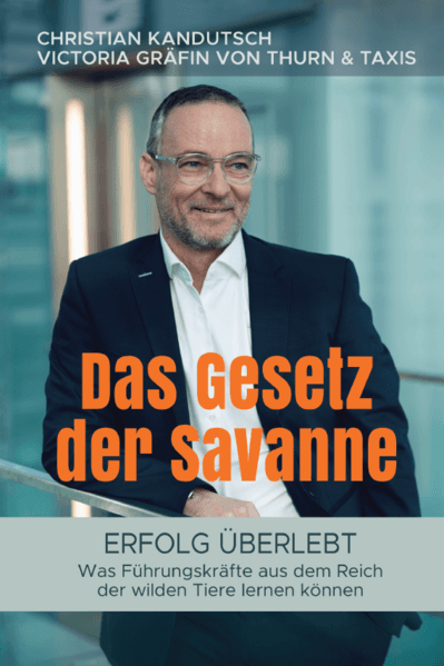 Das Gesetz der Savanne - Erfolg überlebt