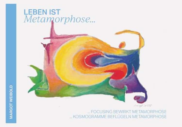 Leben ist Metamorphose