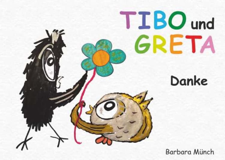 TIBO und GRETA - Danke