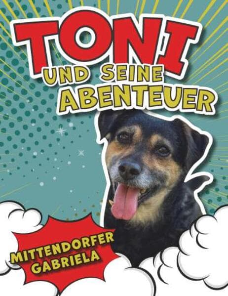 Toni und seine Abenteuer