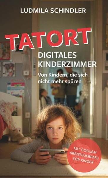 Tatort digitales Kinderzimmer