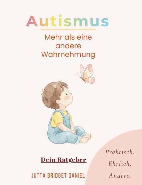 Autismus- Mehr als eine andere Wahrnehmung