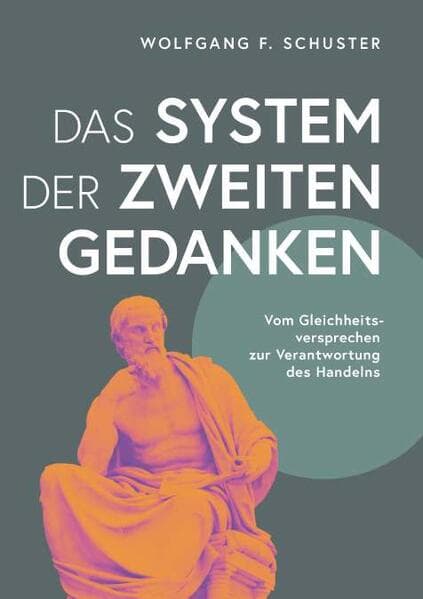 Das System der zweiten Gedanken