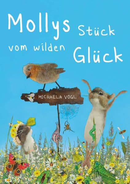 Mollys Stück vom wilden Glück