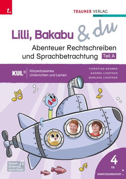 Lilli, Bakabu & du - Abenteuer Rechtschreiben und Sprachbetrachtung 4 (zweiteilig)