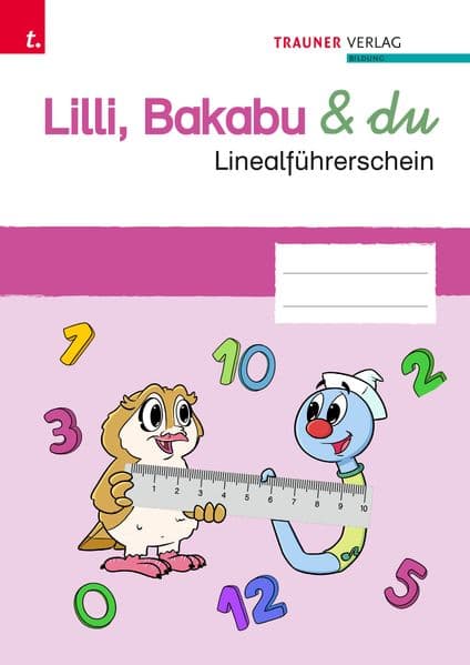 Lilli, Bakabu & du - Linealführerschein