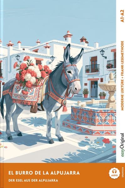 El burro de la Alpujarra - Spanisch lernen mit lustigen Kurzgeschichten A1-A2 (+ Audio-Online)