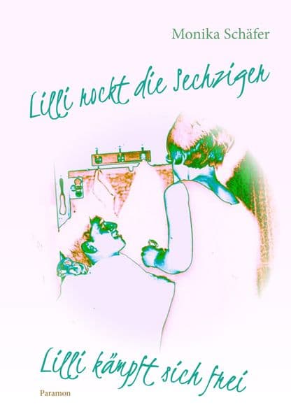 Lilli rockt die Sechziger/Lilli kämpft sich frei