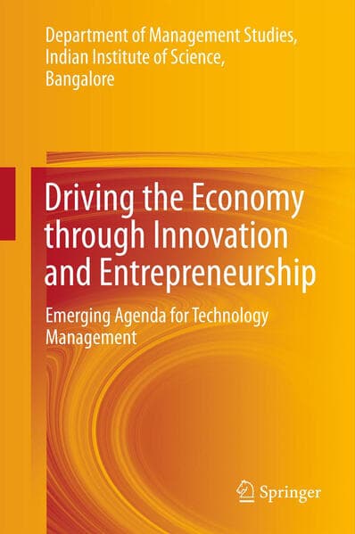Driving the Economy through Innovation and Entrepreneurship