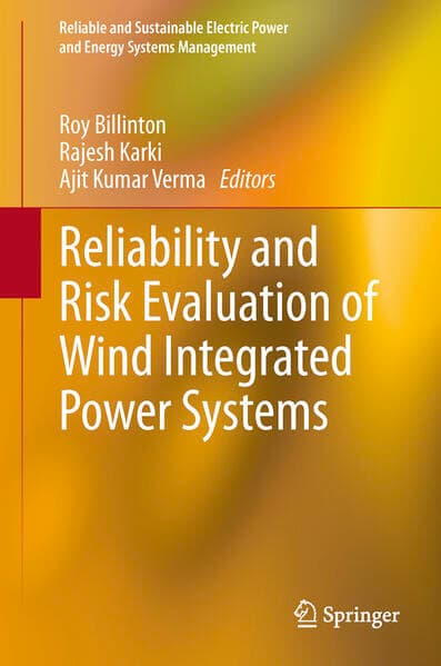 Reliability and Risk Evaluation of Wind Integrated Power Systems
