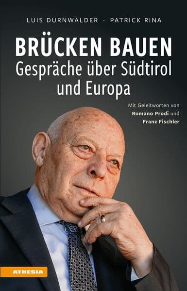 Brücken bauen - Gespräche über Südtirol und Europa
