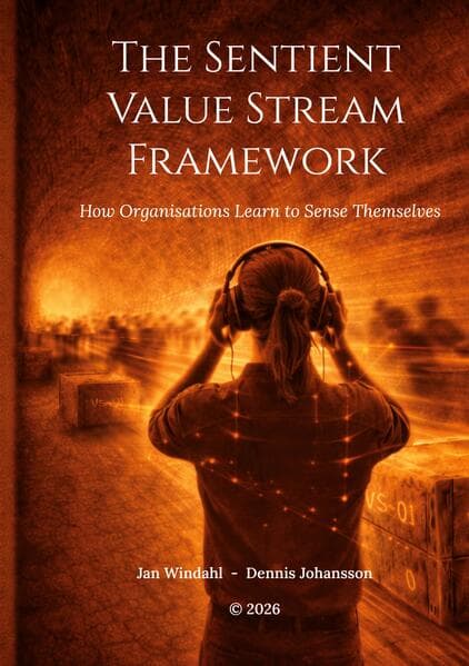 The Sentient Value Stream Framework