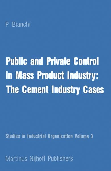 Public and Private Control in Mass Product Industry: The Cement Industry Cases