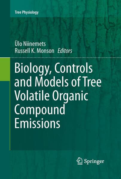 Biology, Controls and Models of Tree Volatile Organic Compound Emissions