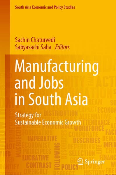 Manufacturing and Jobs in South Asia