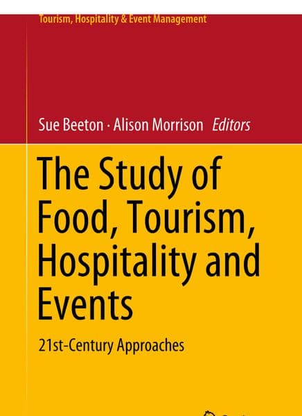 The Study of Food, Tourism, Hospitality and Events