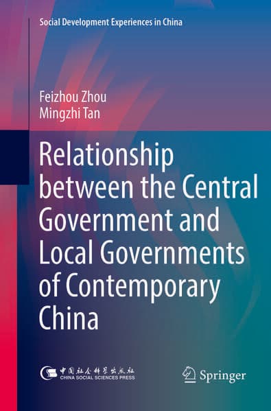 Relationship between the Central Government and Local Governments of Contemporary China