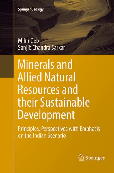 Minerals and Allied Natural Resources and their Sustainable Development