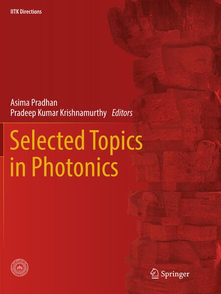 Selected Topics in Photonics