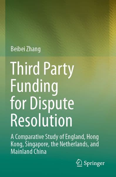 Third Party Funding for Dispute Resolution