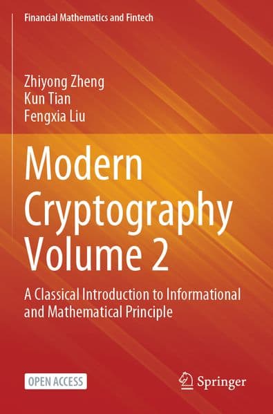Modern Cryptography Volume 2