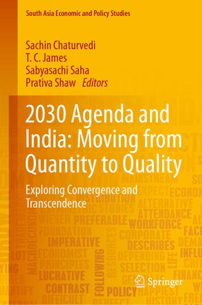 2030 Agenda and India: Moving from Quantity to Quality