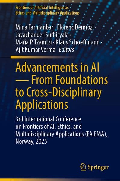 Advancements in AI — From Foundations to Cross-Disciplinary Applications