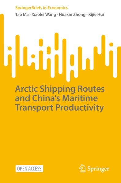 Arctic Shipping Routes and China's Maritime Transport Productivity
