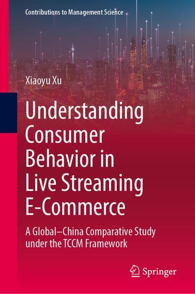 Understanding Consumer Behavior in Live Streaming E-Commerce
