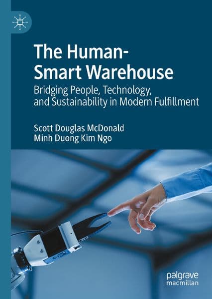 The Human-Smart Warehouse, Volume 1