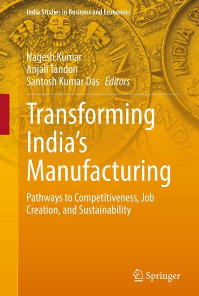 Transforming India’s Manufacturing