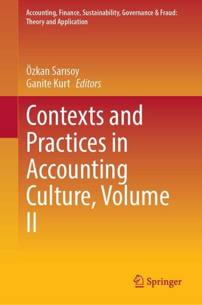 Contexts and Practices in Accounting Culture, Volume II