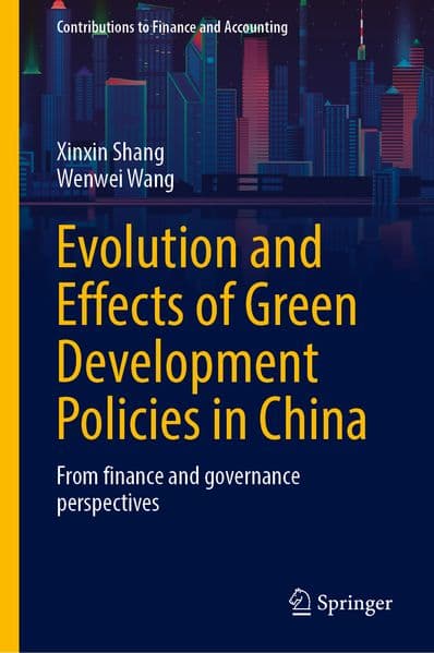 Evolution and Effects of Green Development Policies in China