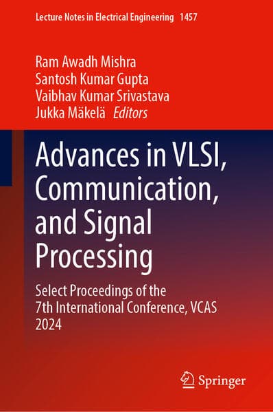 Advances in VLSI, Communication, and Signal Processing